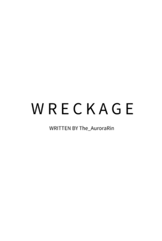 WRECKAGE